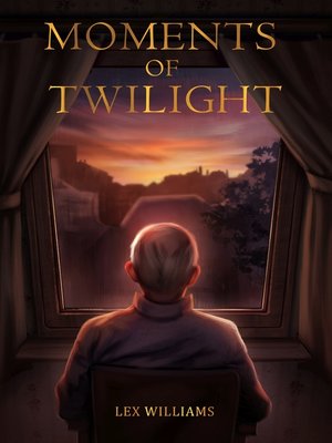 cover image of Moments of Twilight